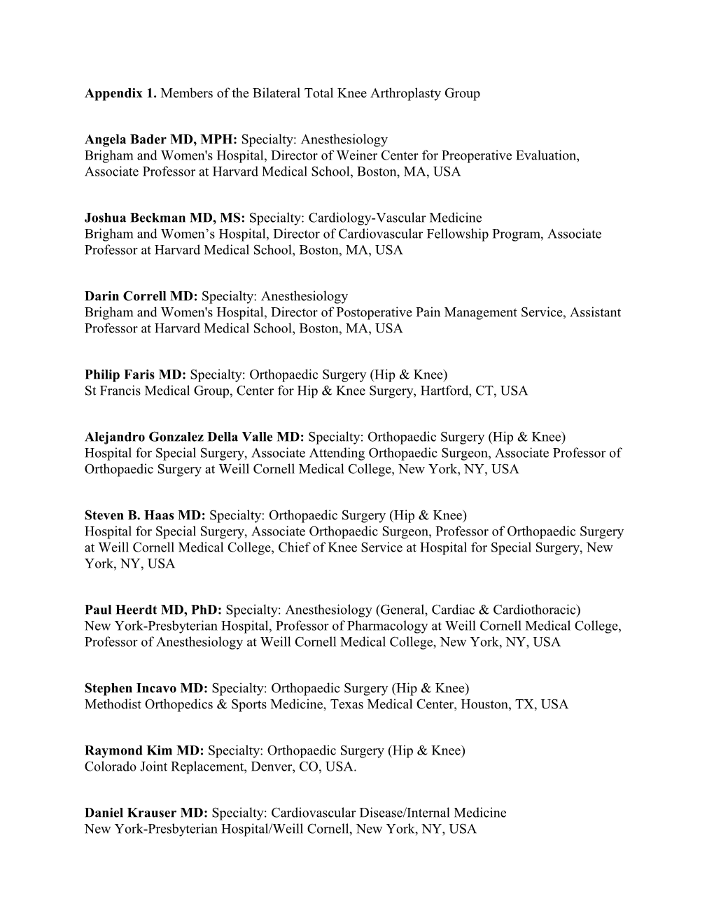 Appendix 1. Members of the Bilateral Total Knee Arthroplasty Group