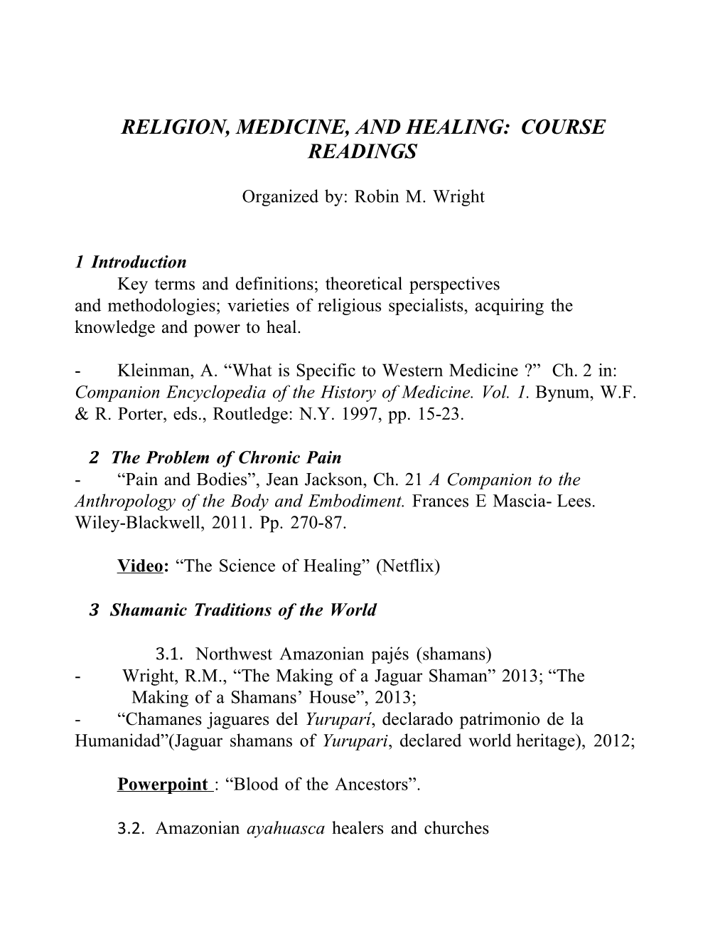Religion,Medicine,Andhealing:Coursereadings