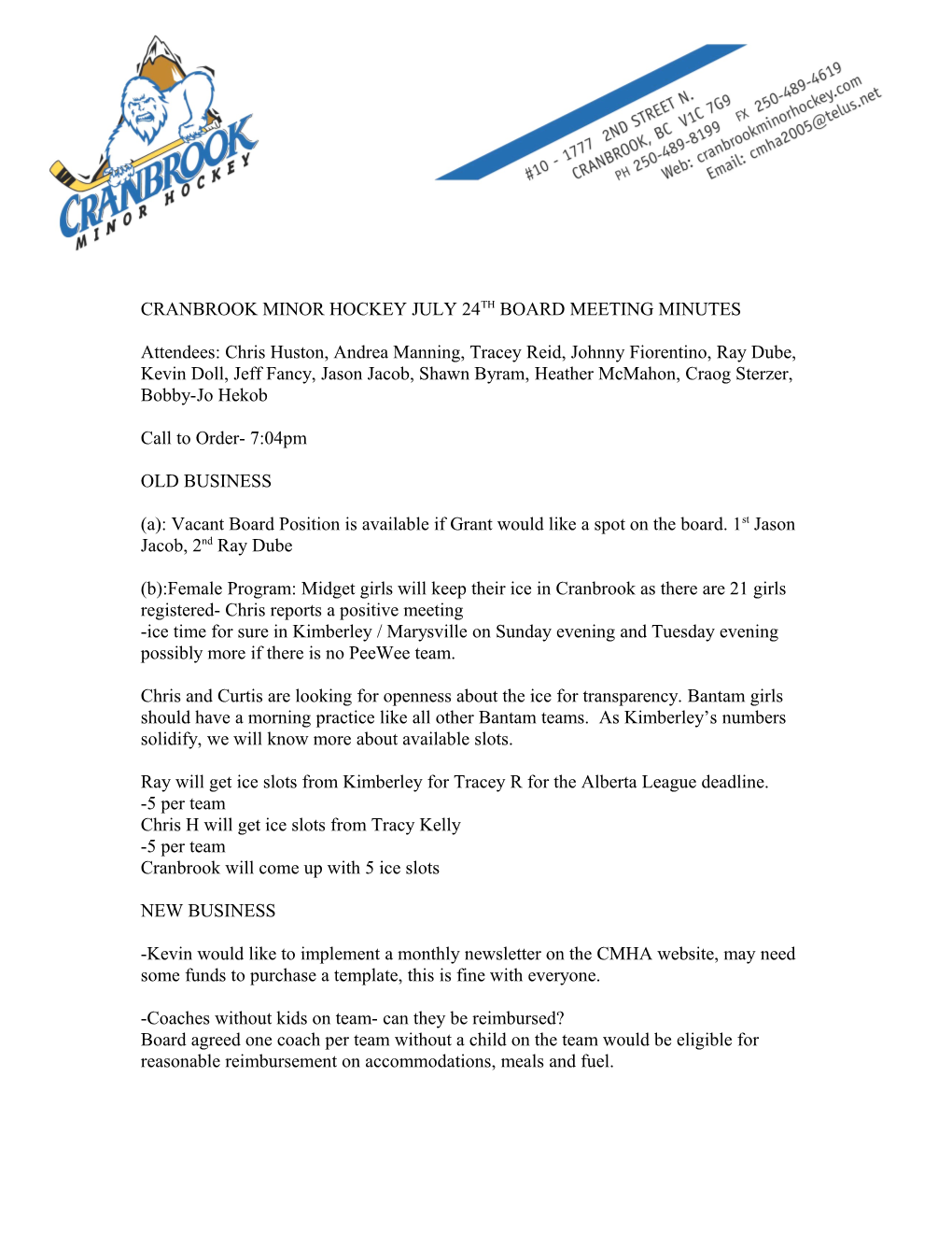 Cranbrook Minor Hockey July 24Th Board Meeting Minutes