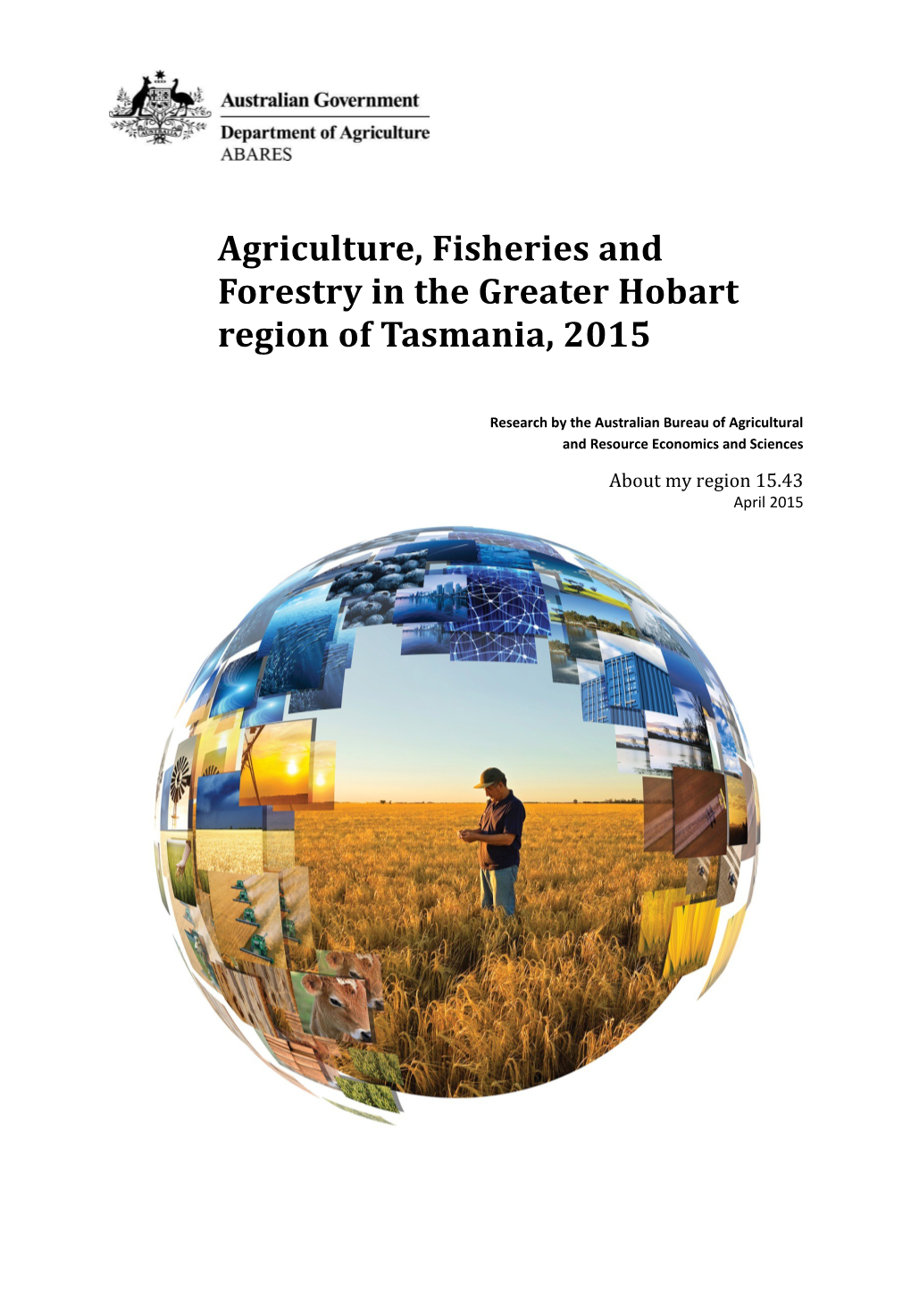 Agriculture, Fisheries and Forestry in the Greater Hobart Region of Tasmania, 2015