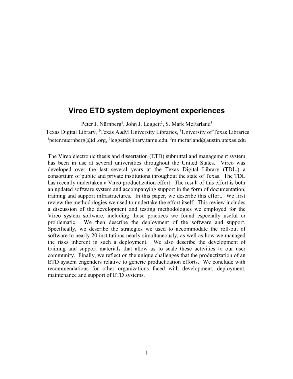 Vireo ETD System Deployment Experiences