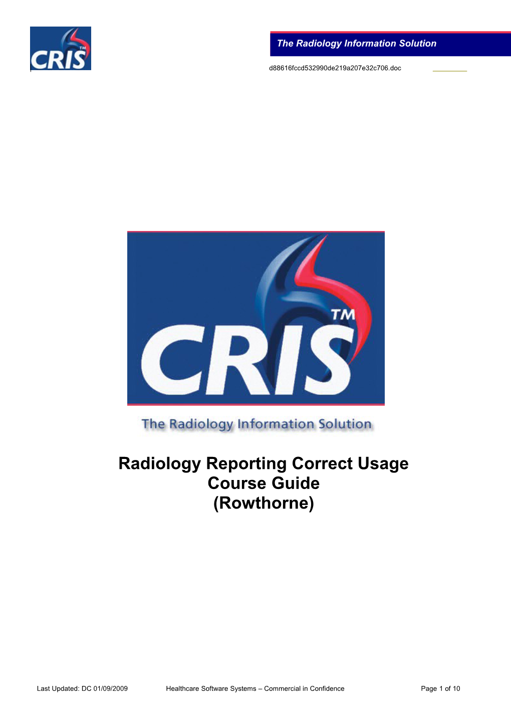 Radiologist Reporting Set-Up