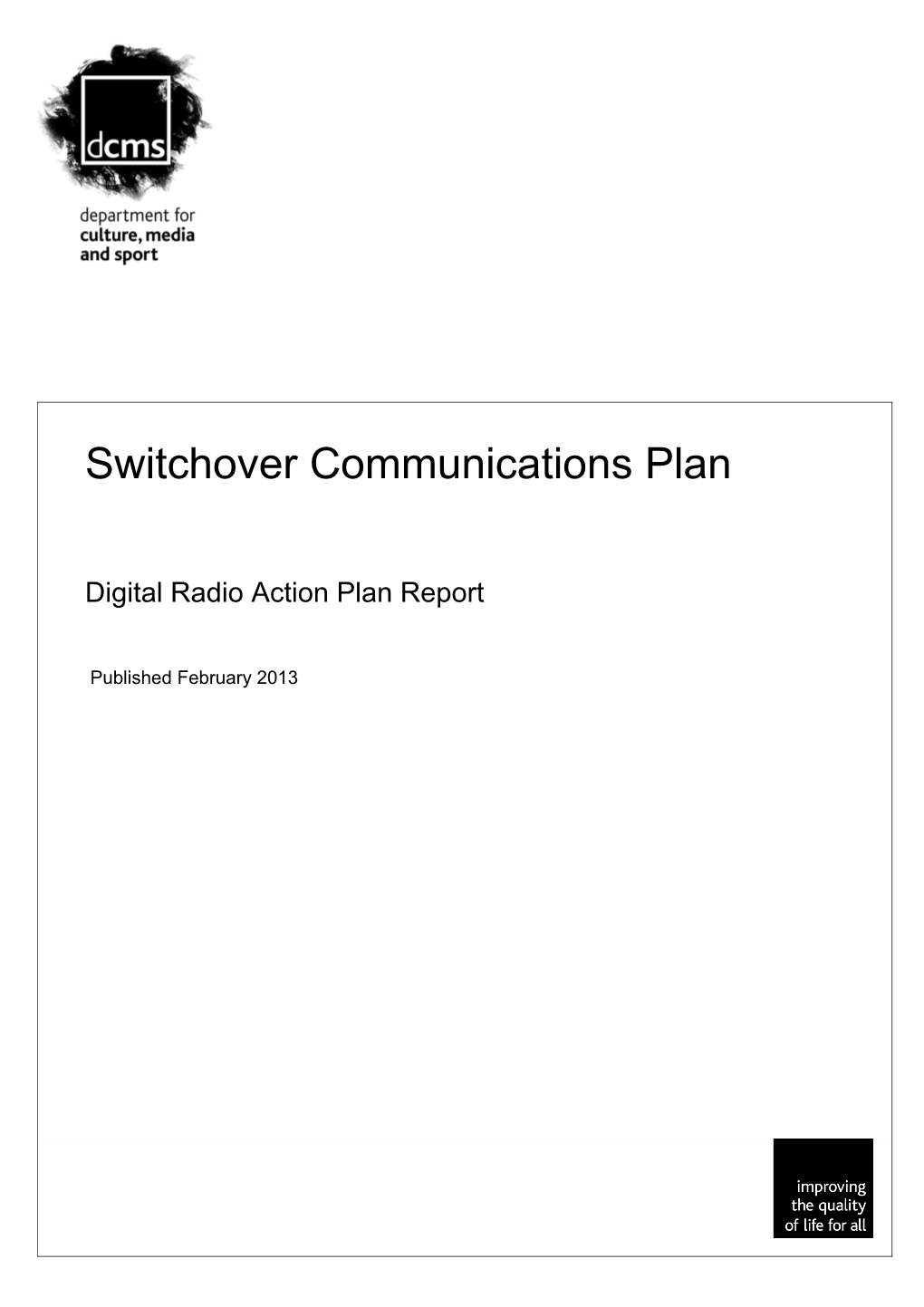 Section 3:Switchover Communications Plan 7