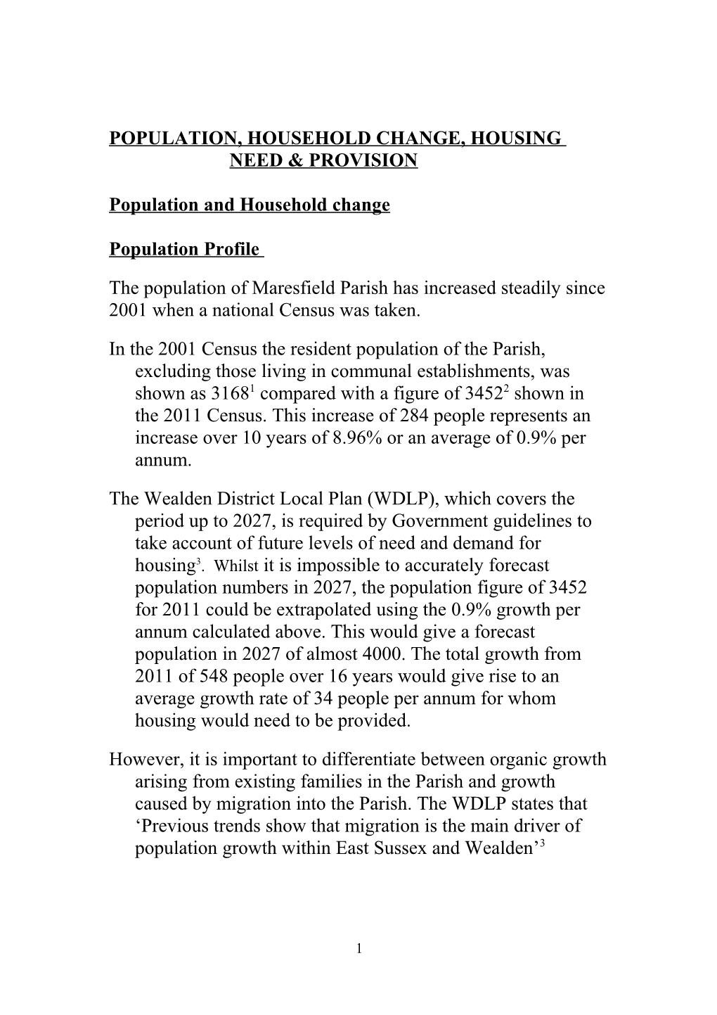 Population, Household Change, Housing Need & Provision