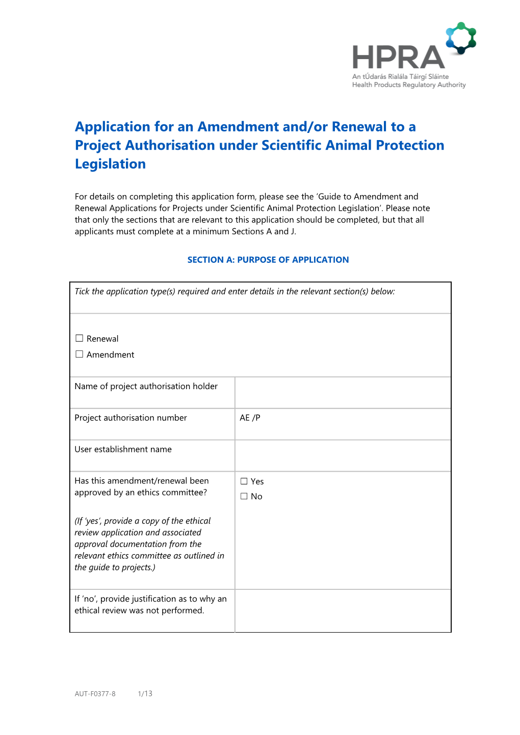 Application for an Amendment And/Or Renewal to a Project Authorisation Under Scientific