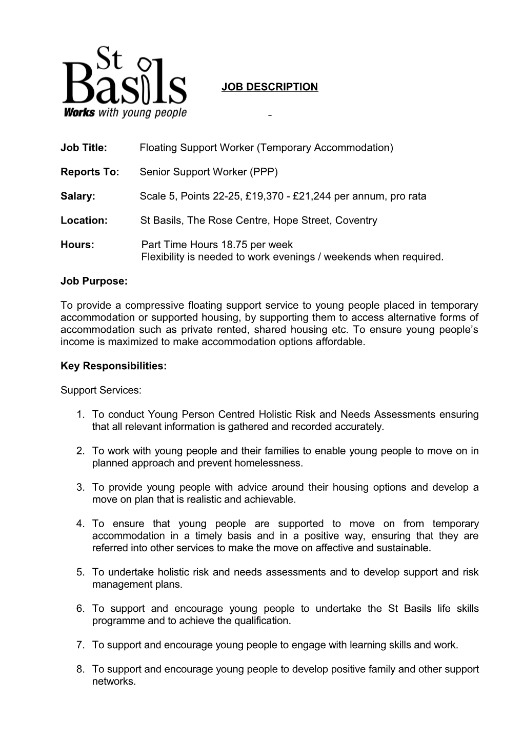 Job Title: Floating Support Worker(Temporaryaccommodation)