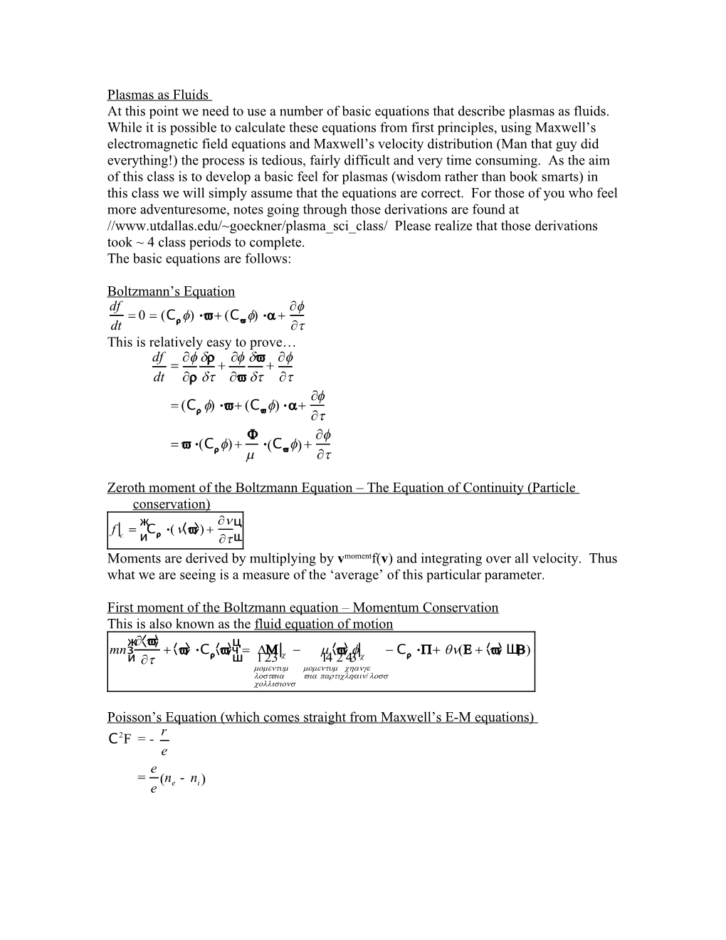 Plasmas As Fluids