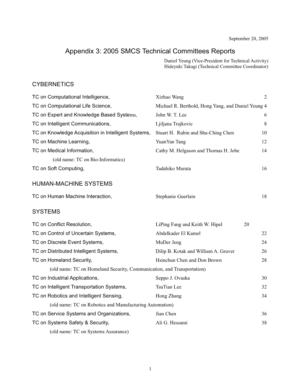 Report on the SMC Technical Committee