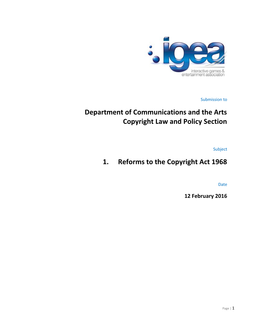 Response to the Proposed Reforms to the Copyright Act 1968 Interactive Games and Entertainment