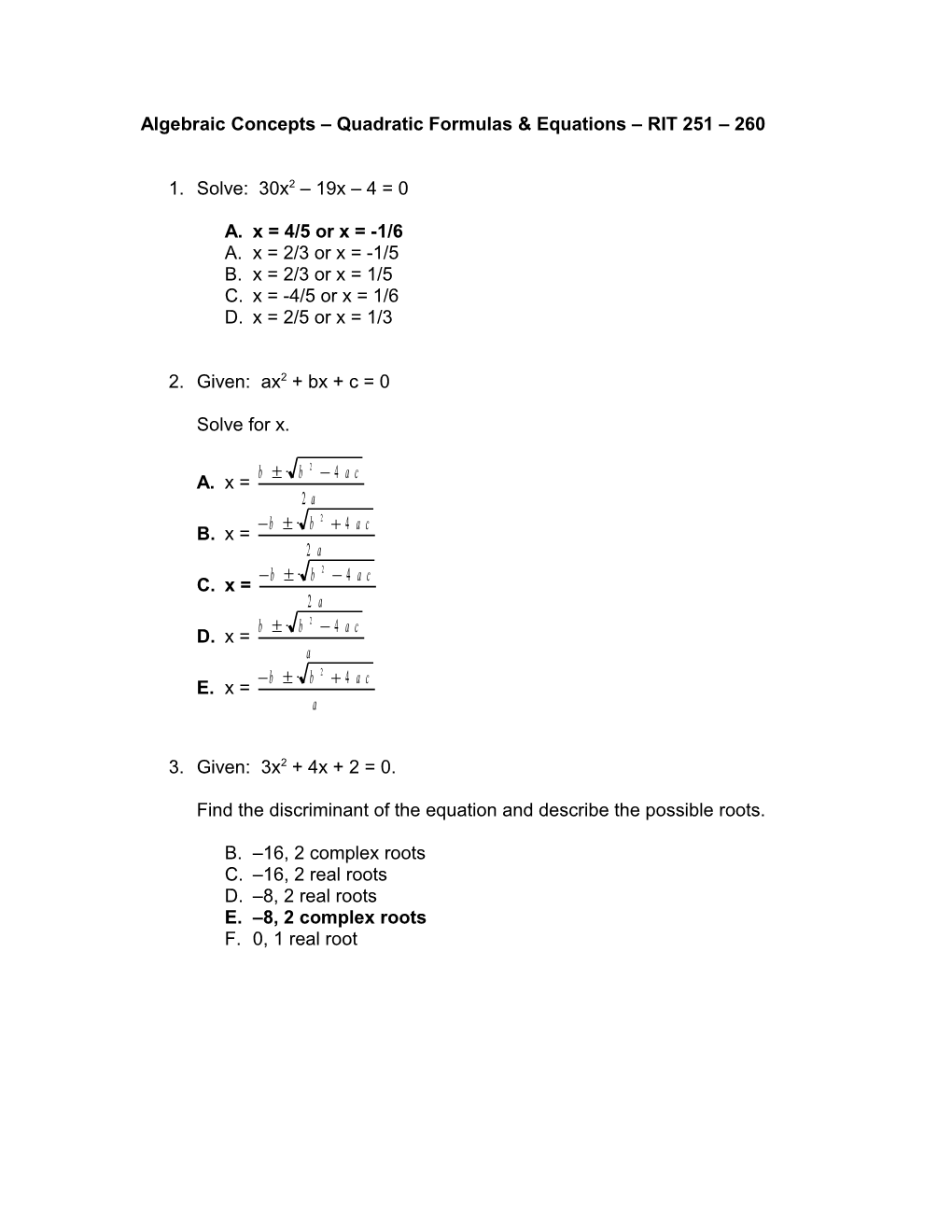 Algebraic Concepts Quadratic Formulas & Equations RIT 251 260