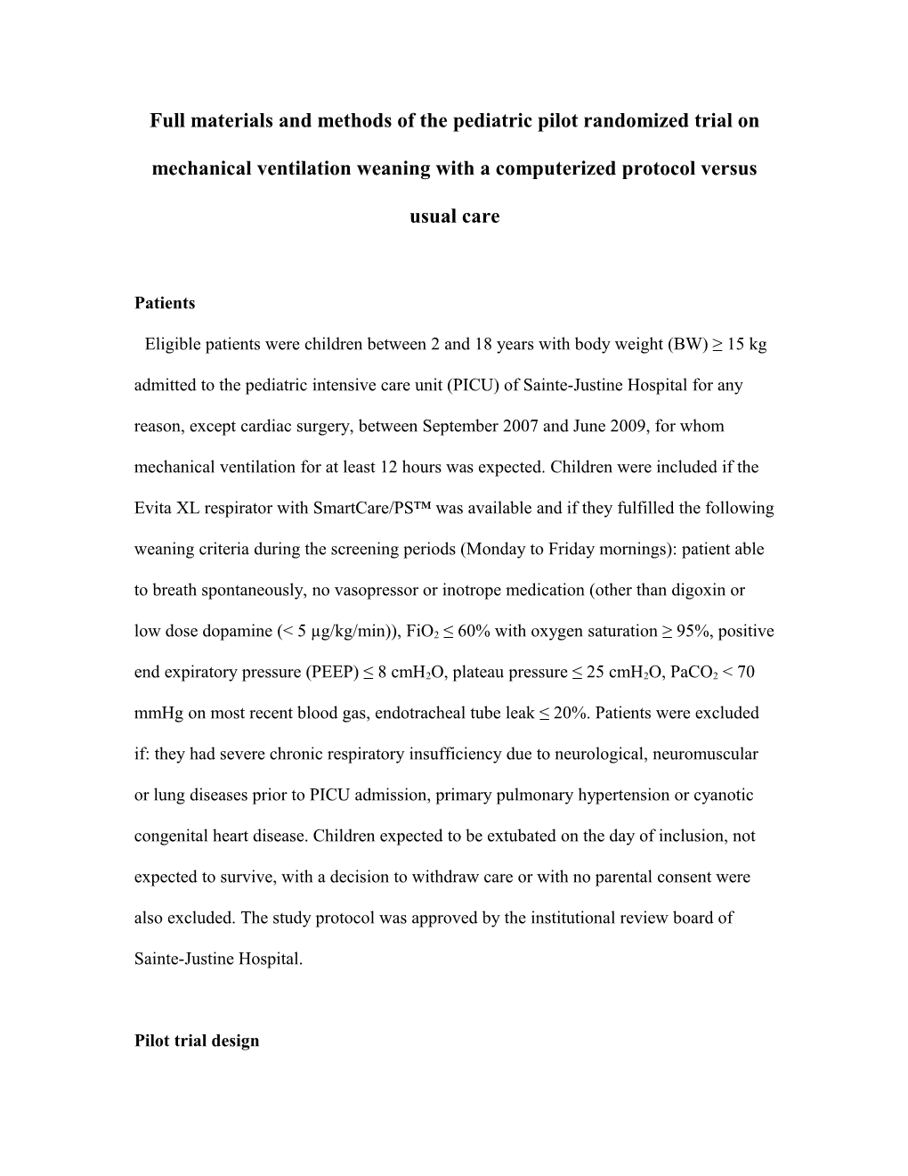 Full Methodology of the Pediatric Pilot Randomized Trial on Mechanical Ventilation Weaning