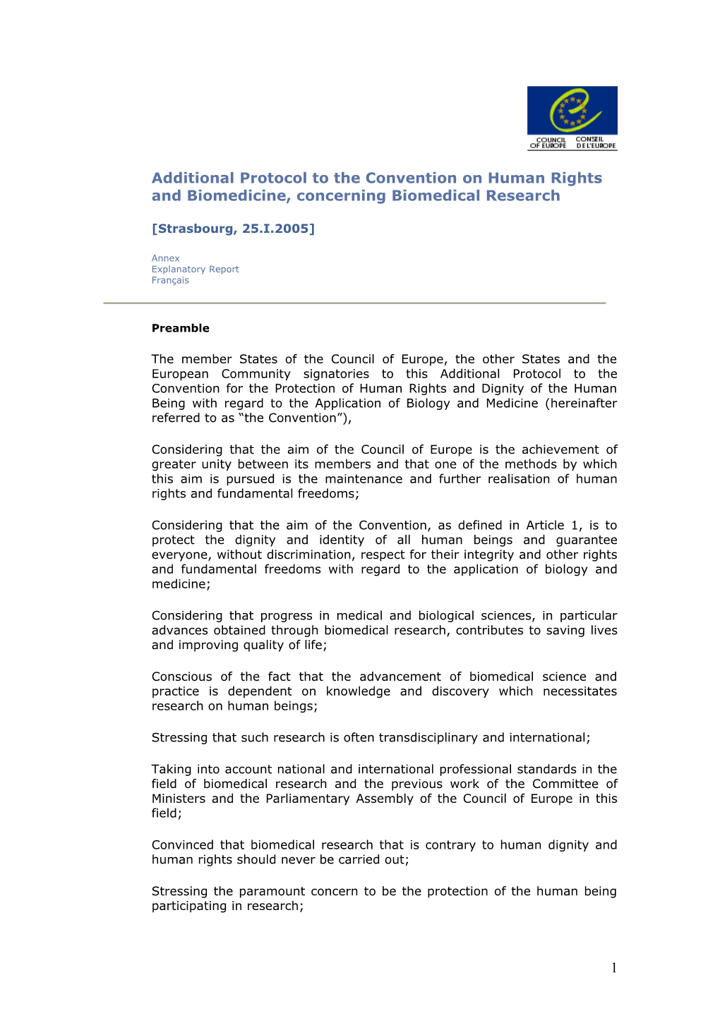 Additional Protocol to the Convention on Human Rights and Biomedicine, Concerning Biomedical
