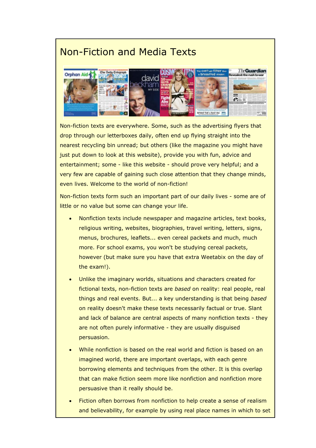 Nonfiction Texts Include Newspaper and Magazine Articles, Text Books, Religious Writing