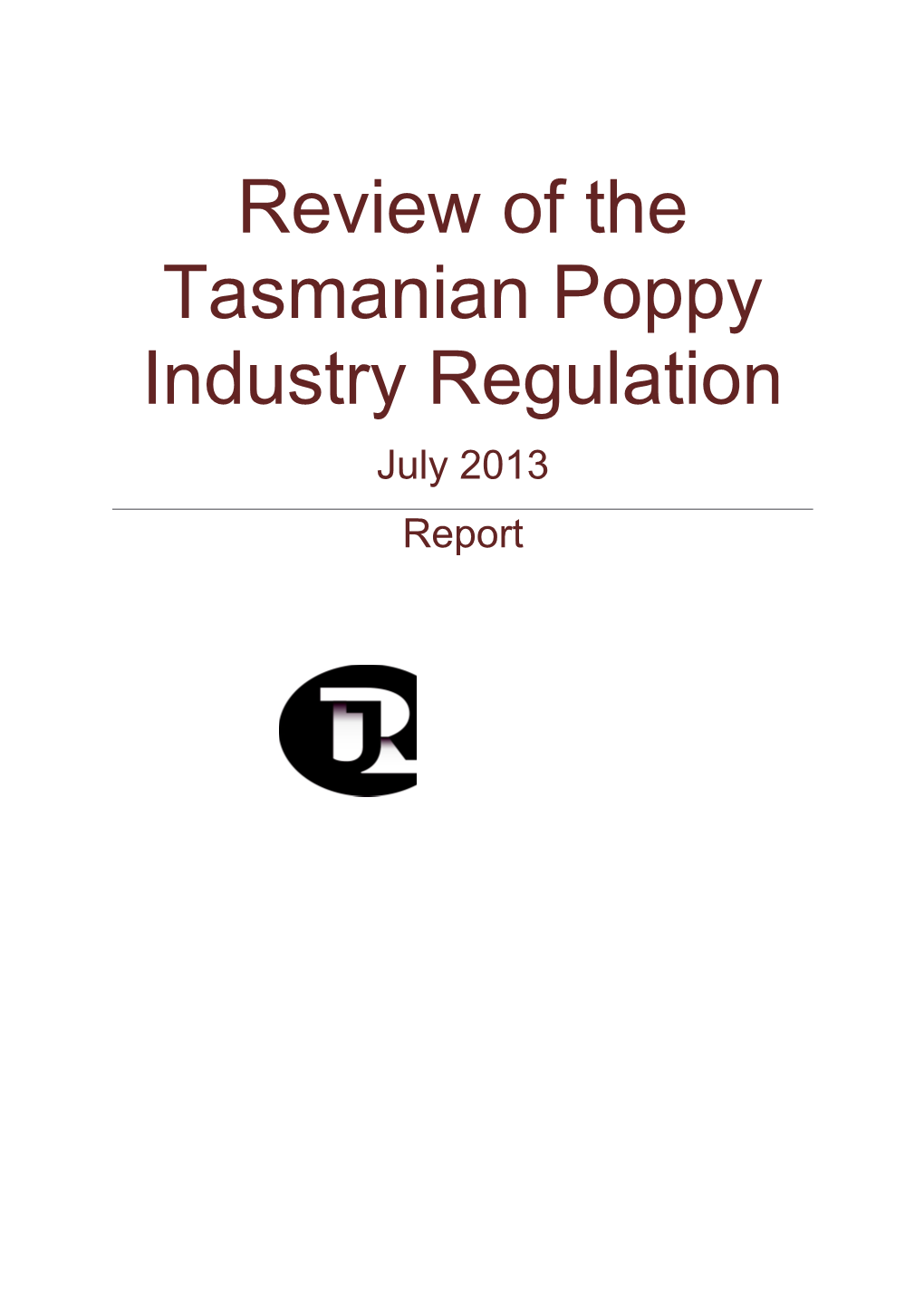 Review of the Tasmanian Poppy Industry Regulation