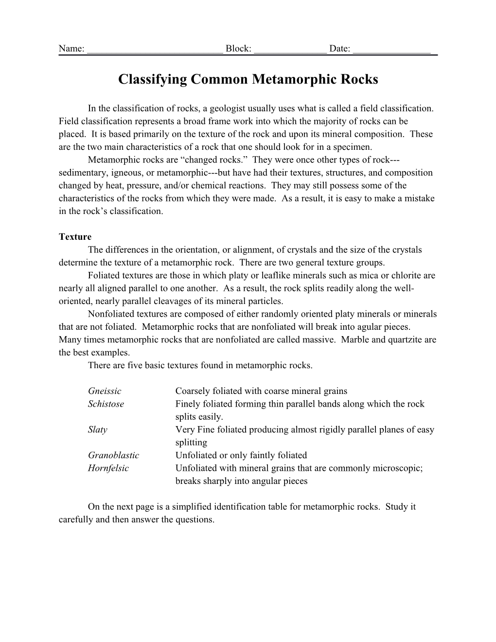 Classifying Common Metamorphic Rocks