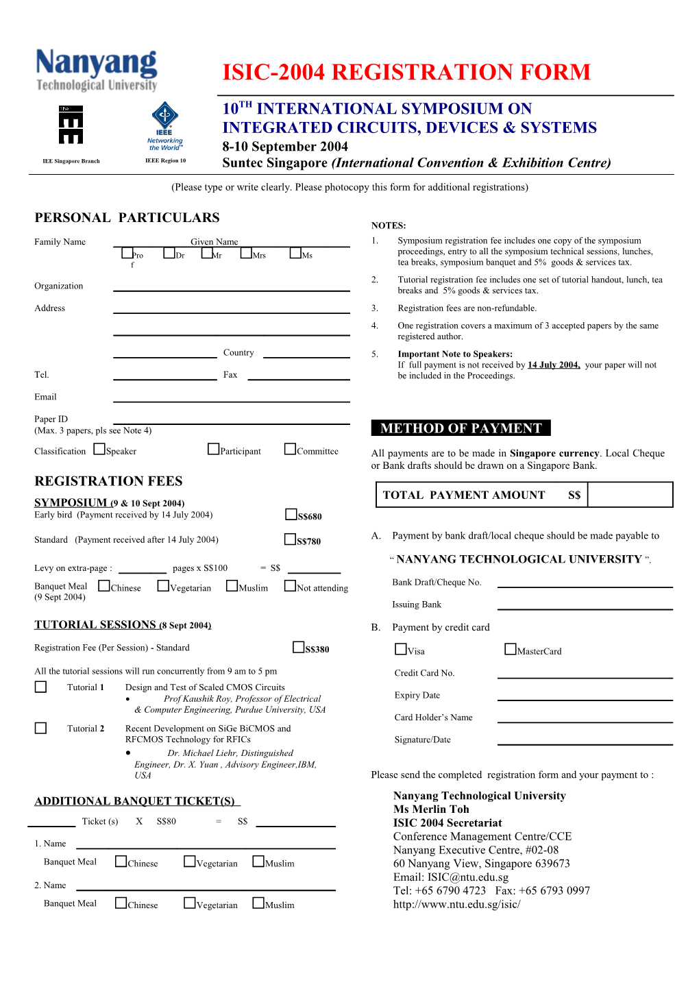 Please Type Or Write Clearly. Please Photocopy This Form for Additional Registrations