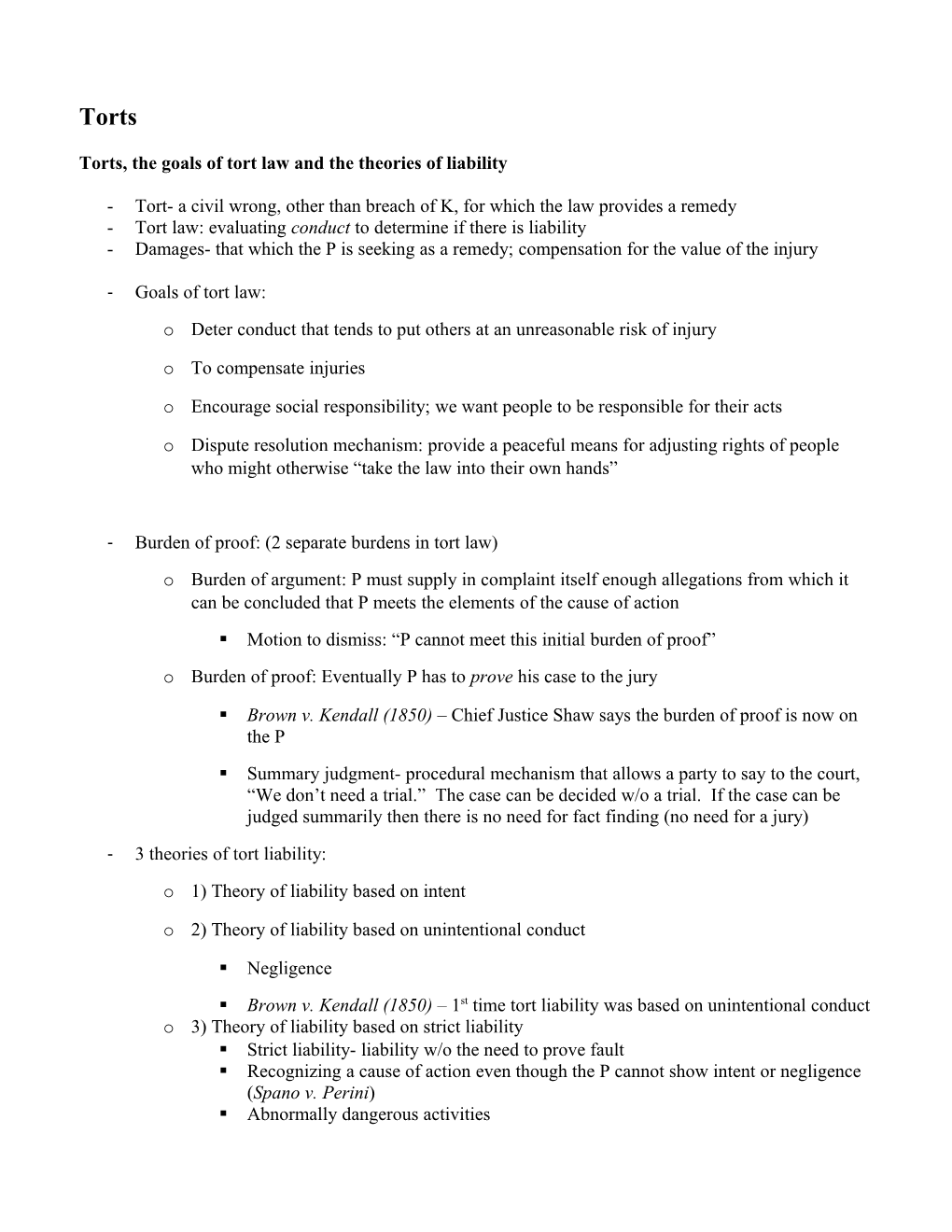 Torts, the Goals of Tort Law and the Theories of Liability