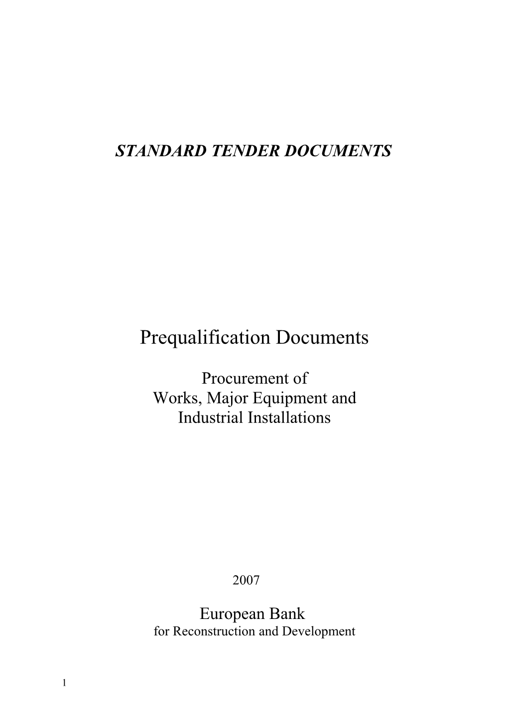 Prequalification Documents for Works, Major Equipment and Industrial Installations EBRD