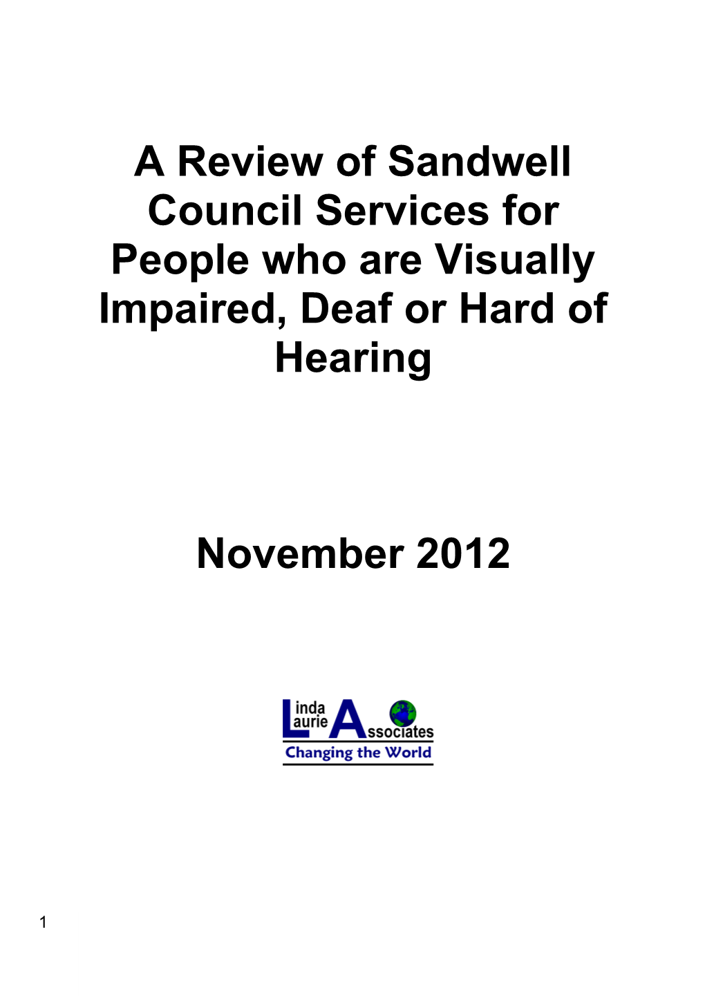 A Review of Sandwell Council Services for People Who Are Visually Impaired, Deaf Or Hard
