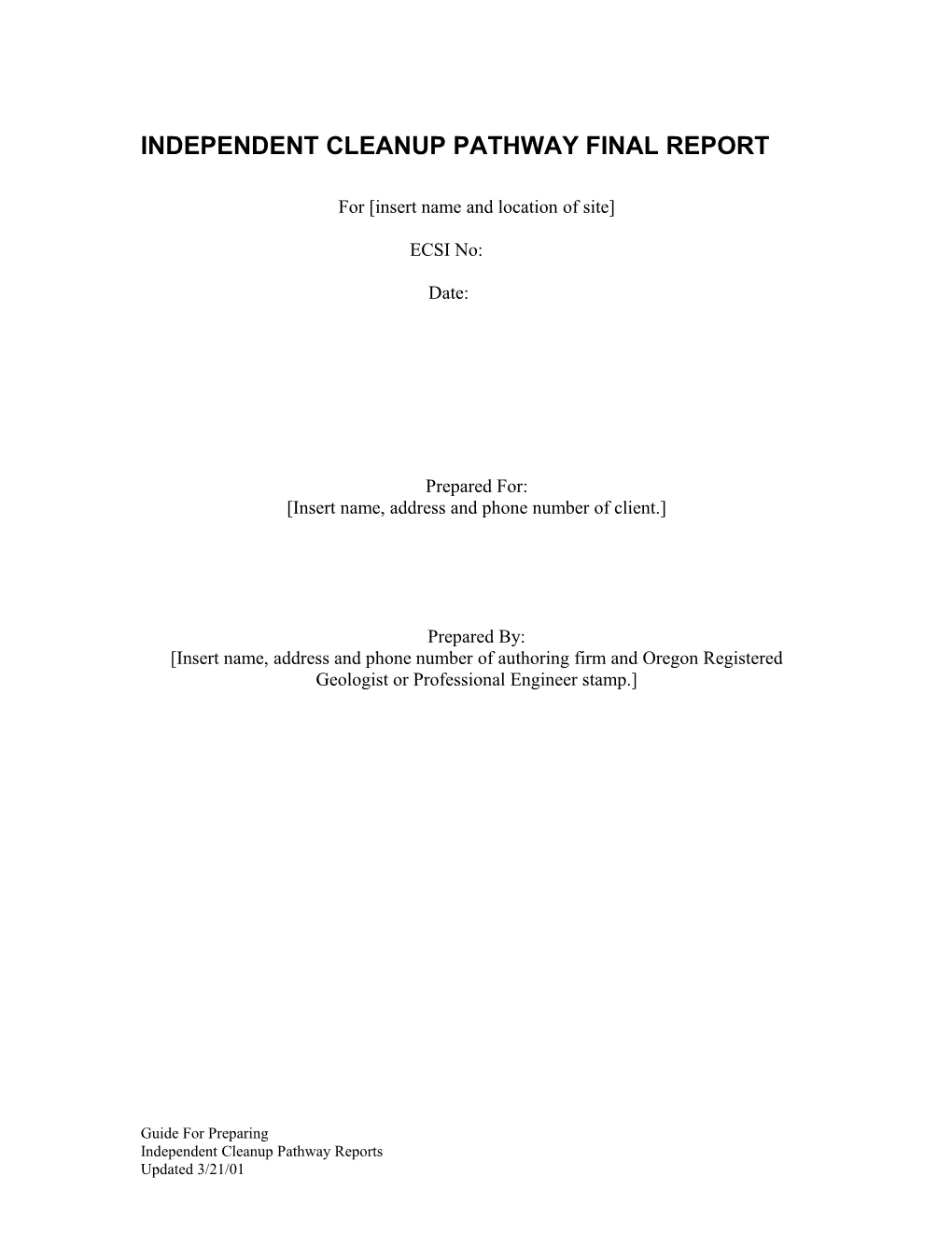 Independent Cleanup Pathway Final Report Outline