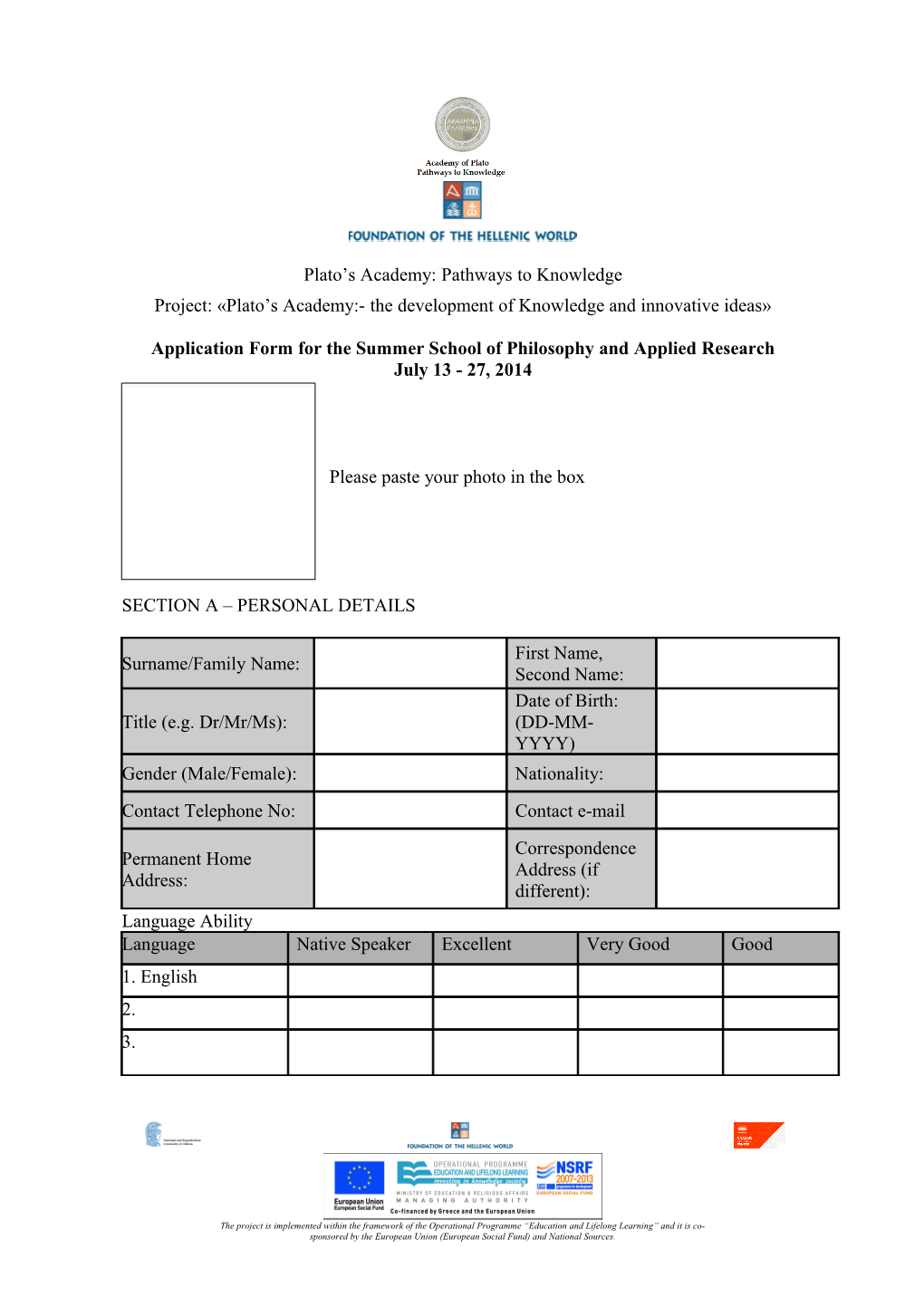 Application Form for the Summer School of Philosophy and Applied Research