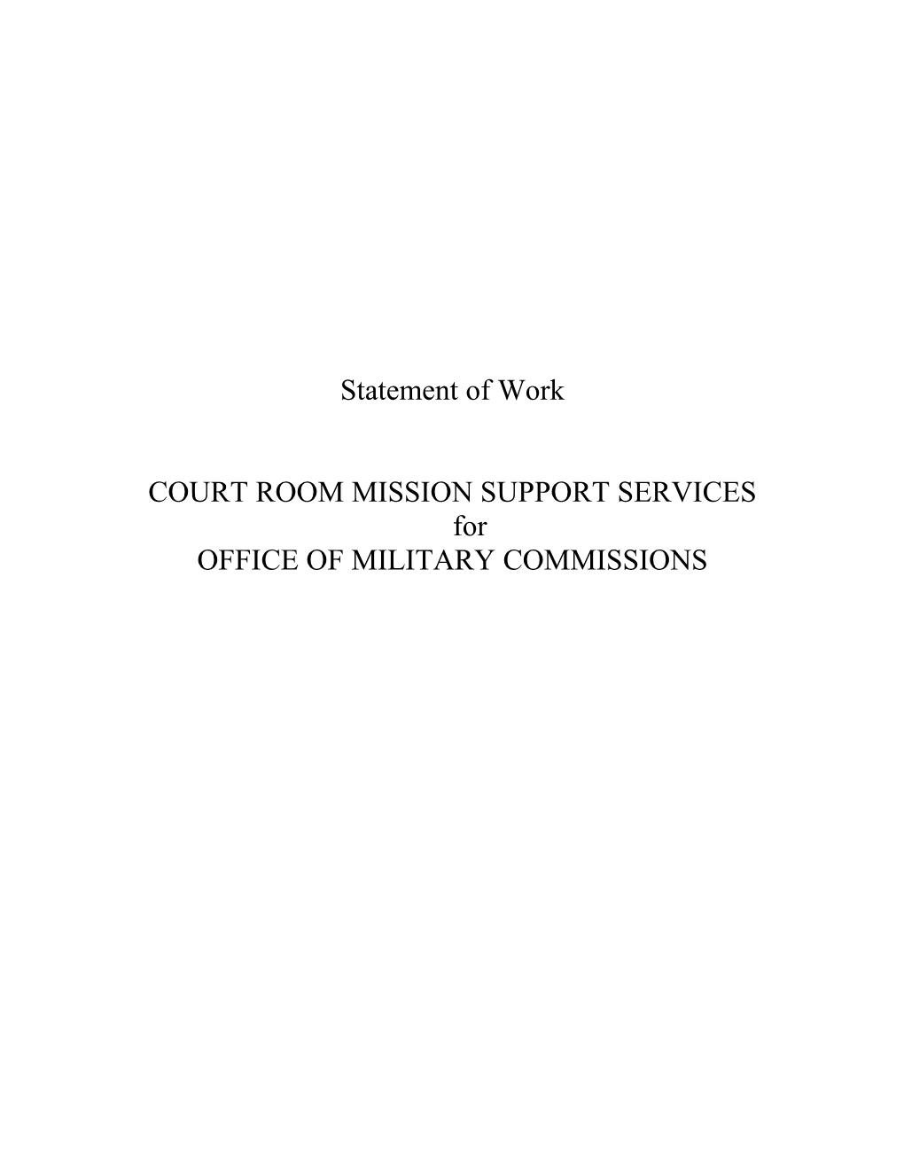 Court Room Mission Support Services