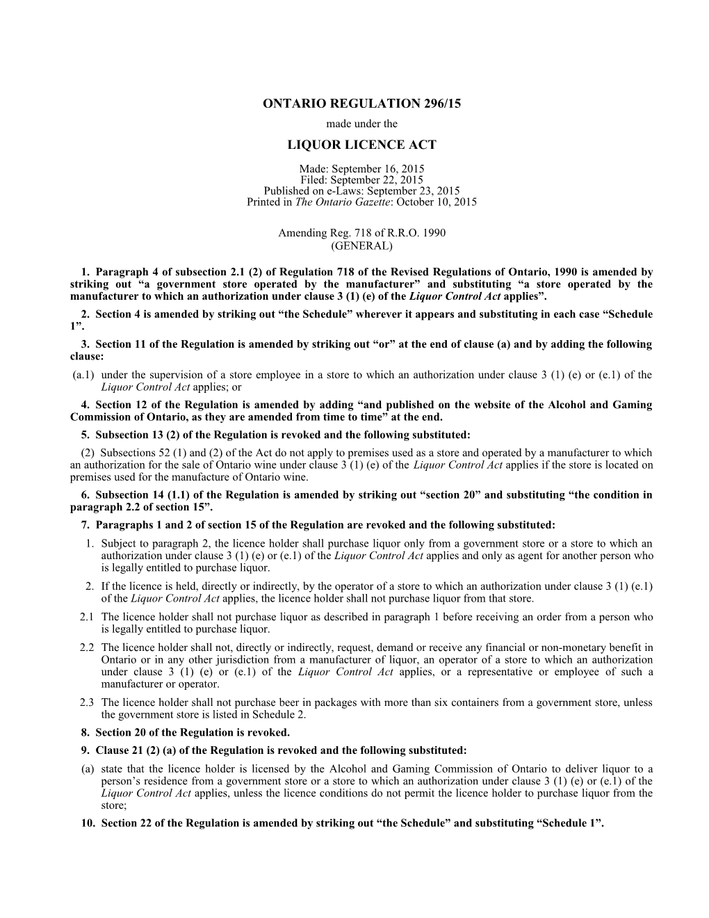 LIQUOR LICENCE ACT - O. Reg. 296/15