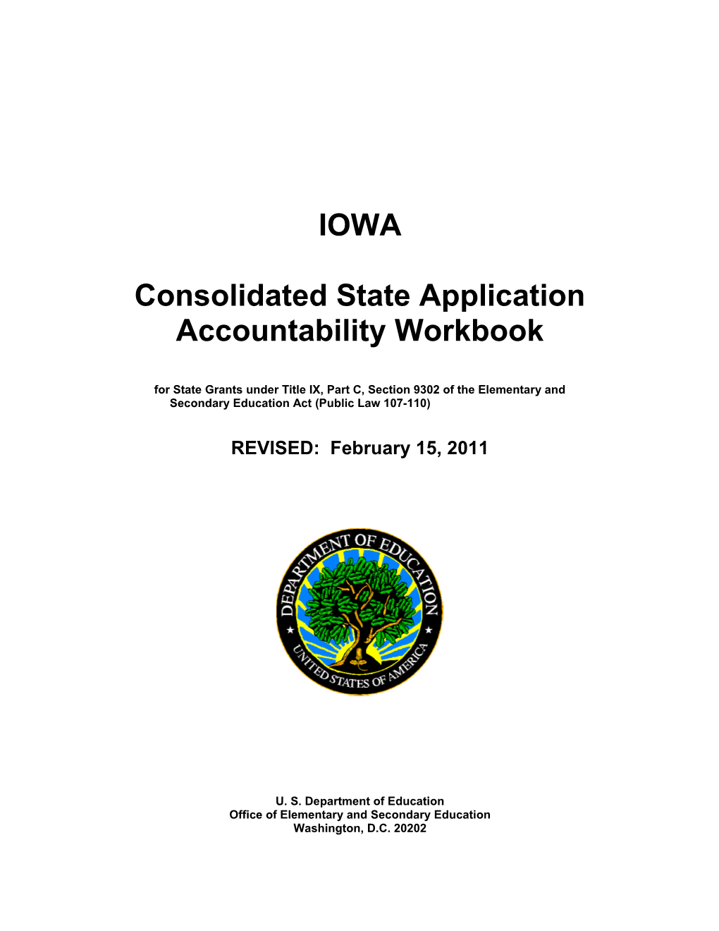 Iowa Consolidated State Application Accountability Workbook REVISED July 15, 2011 (MS Word)