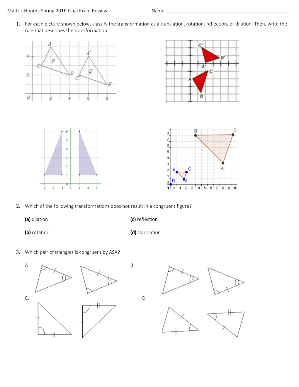 Math 2 Honors Spring 2016 Final Exam Review Name