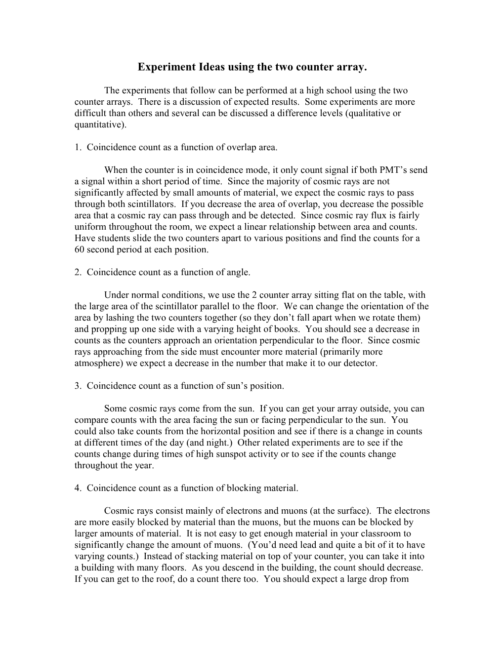 Experiment Ideas Using the Two Counter Array