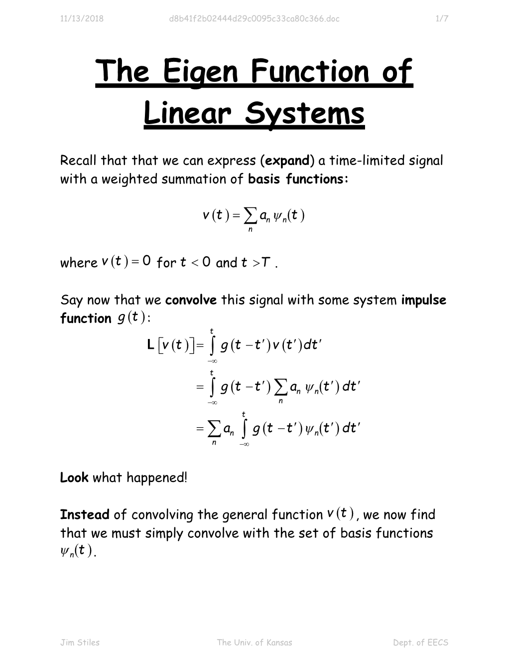 The Eigen Function of Linear,Time-Invariant Systems