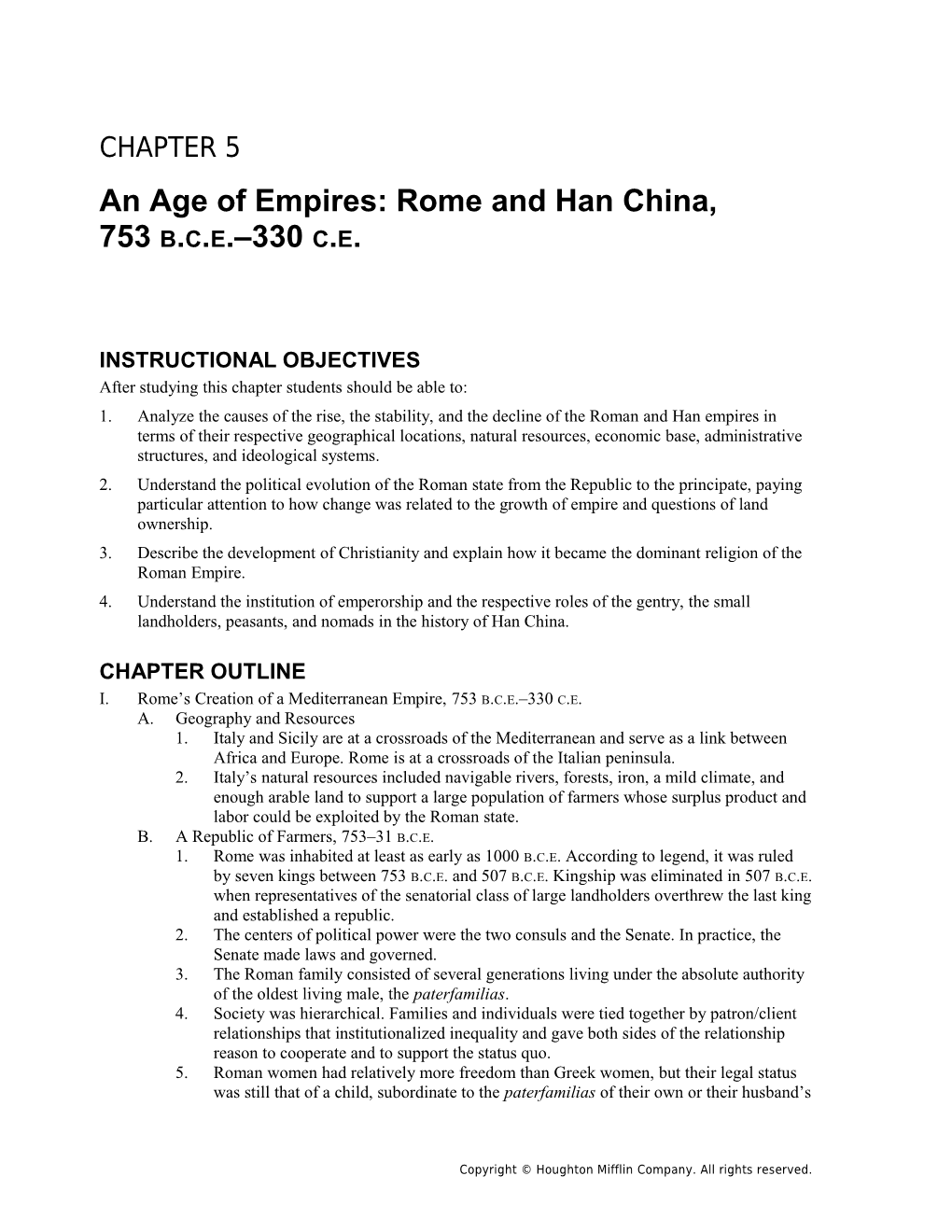 Chapter 6: an Age of Empires: Rome and Han China, 753B.C.E. 330 C.E. 1