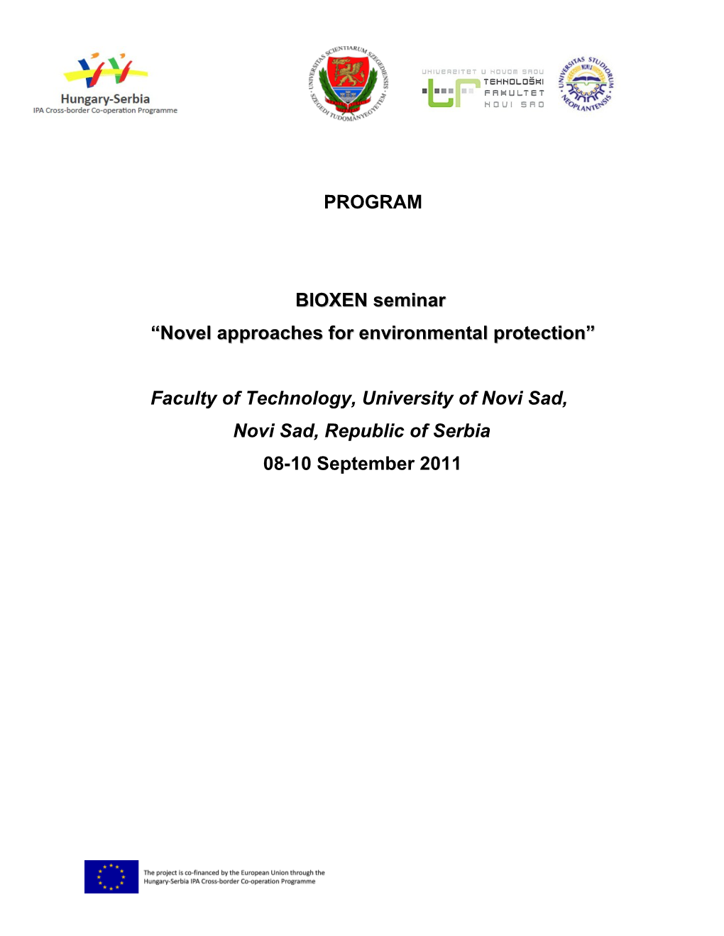 Novel Approaches for Environmental Protection