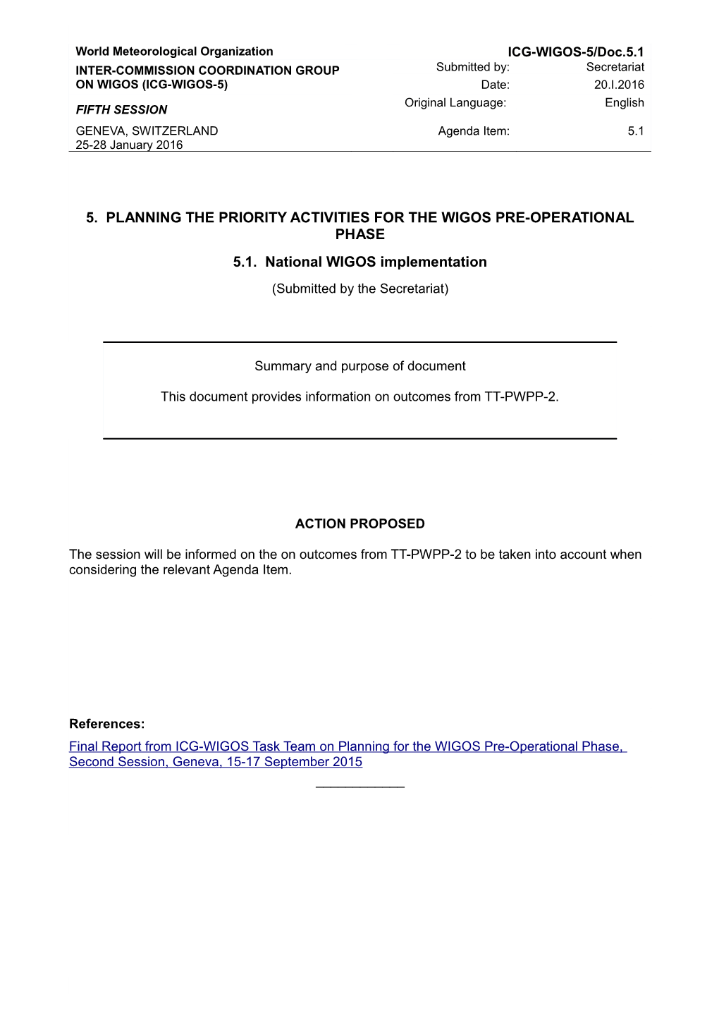 5. Planning the Priority Activities for the Wigos Pre-Operational Phase