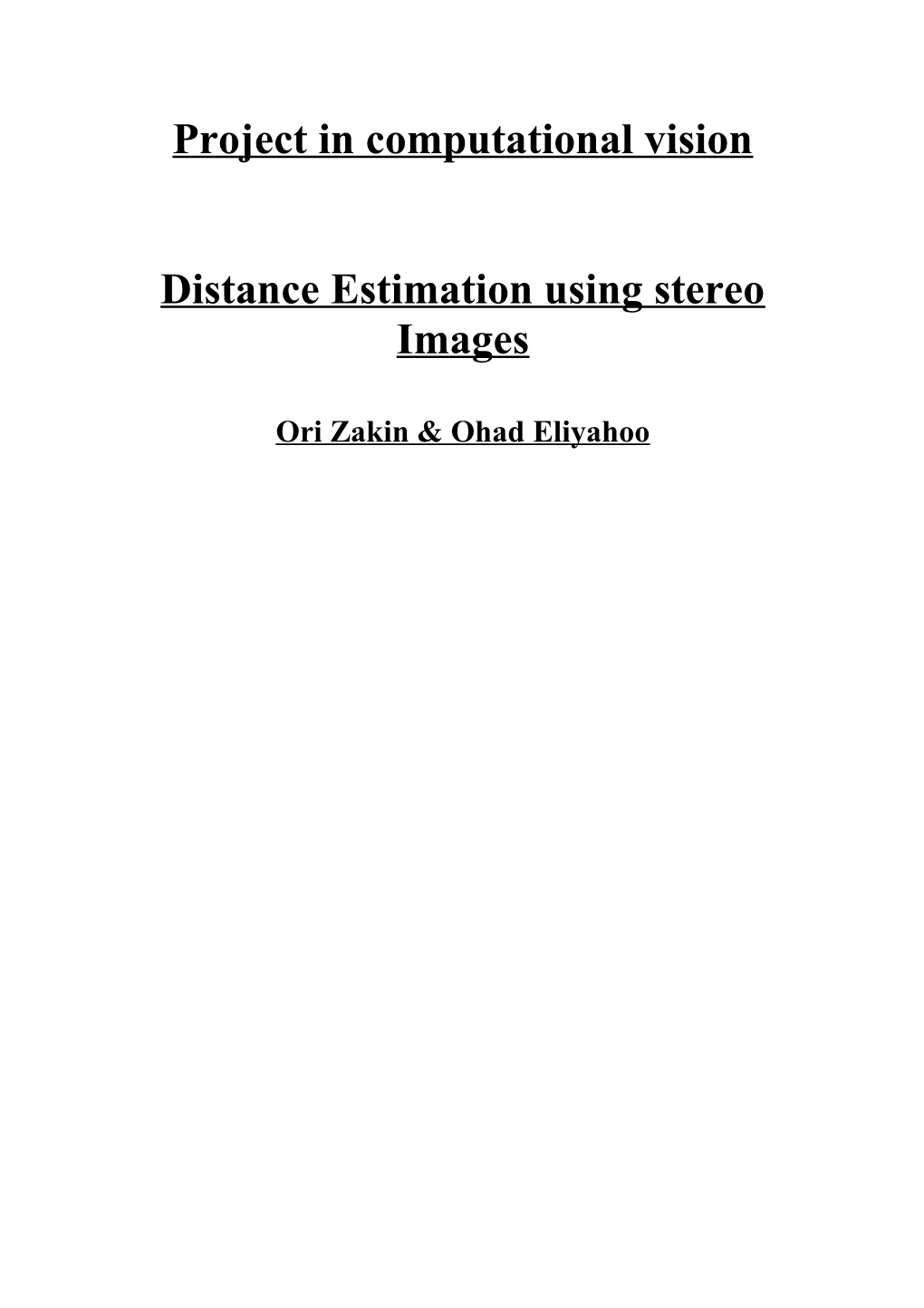 Distance Estimation Using Stereo Images