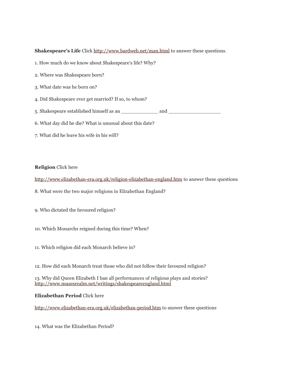 Shakespeare's Life Click to Answer These Questions