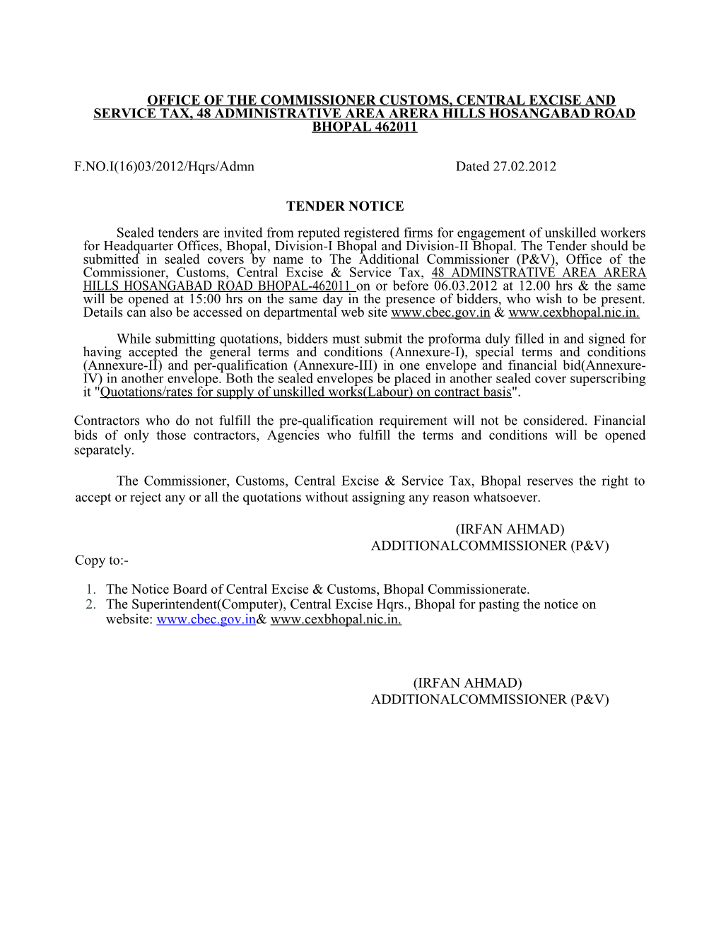 Office of the Commissioner Customs, Central Excise and Service Tax, 48 Administrative