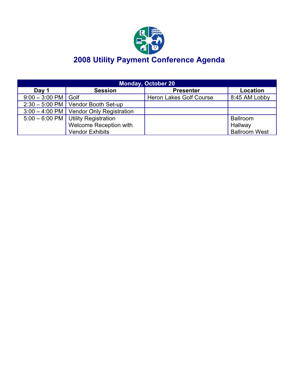 2008 Utility Payment Conference Agenda