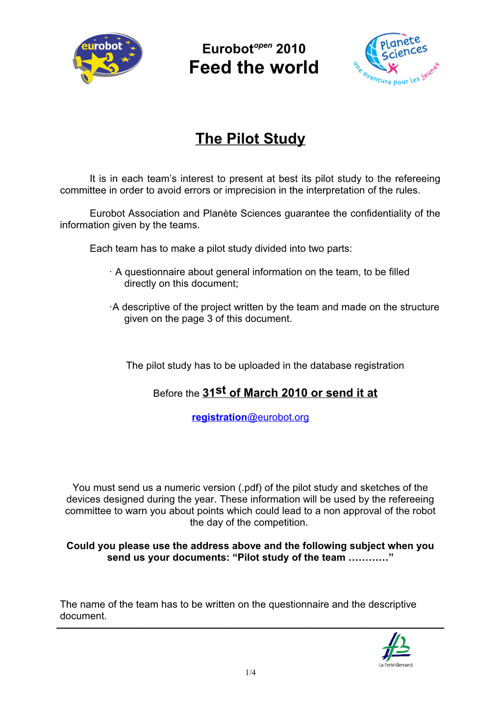 The Pilot Study