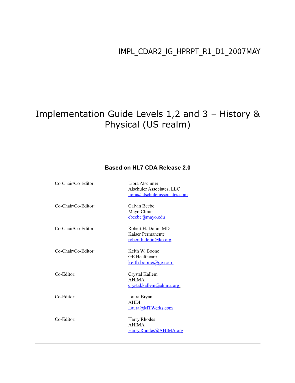 Implementation Guide Levels 1,2 and 3 History & Physical (US Realm)