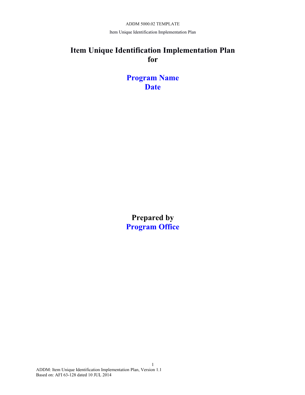 Item Unique ID Implementation Plan IUID ADDM Template V 1.1