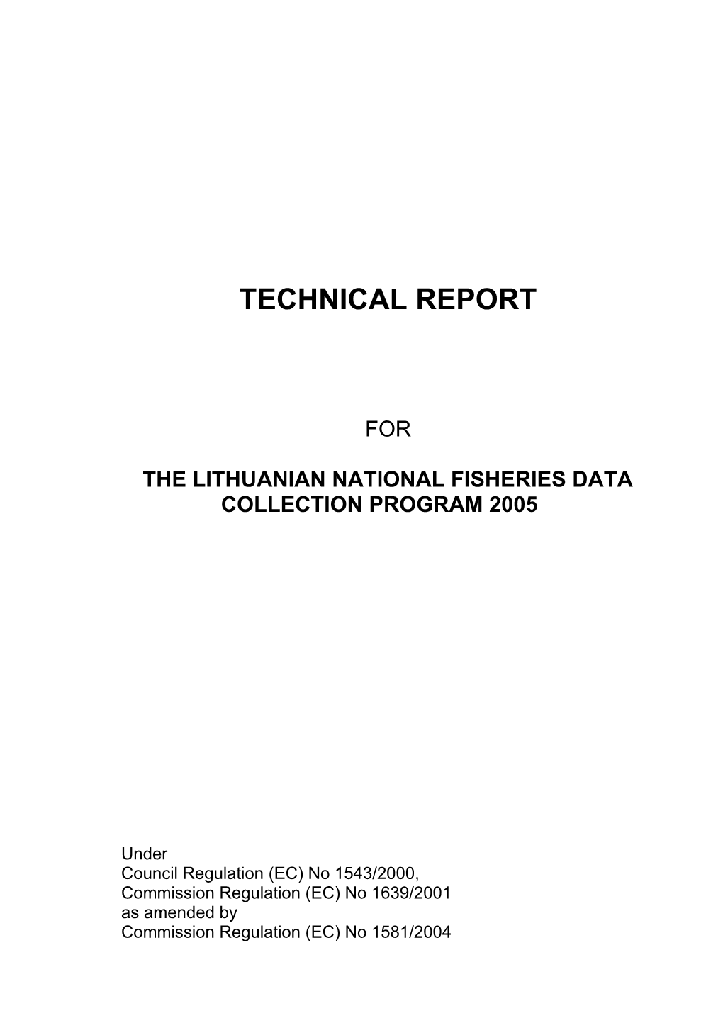 The Lithuanian National Fisheries Data Collection Program2005