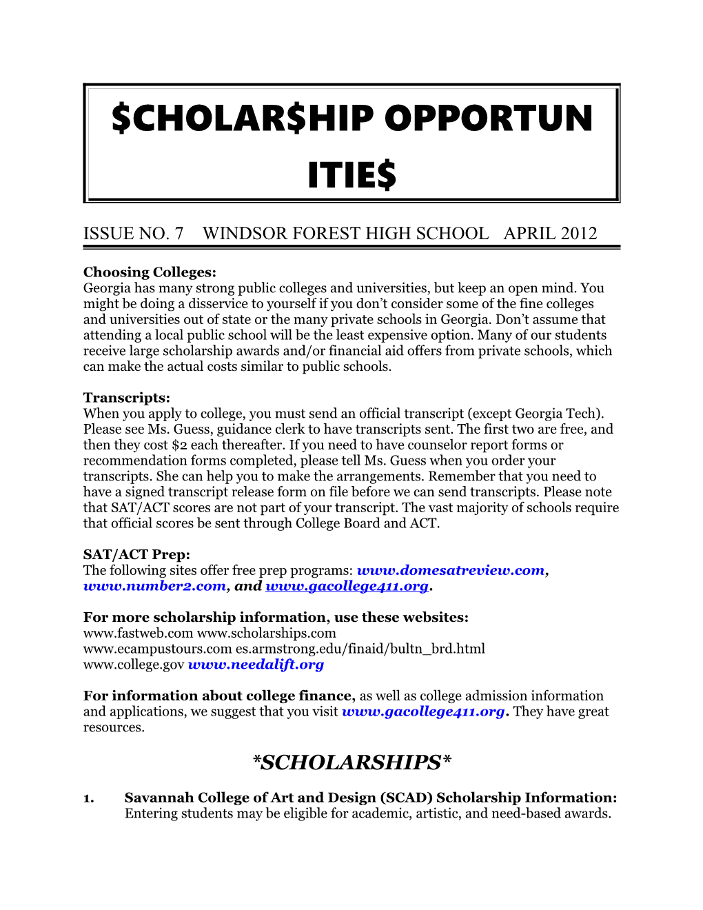 $Cholar$Hip Opportunitie$