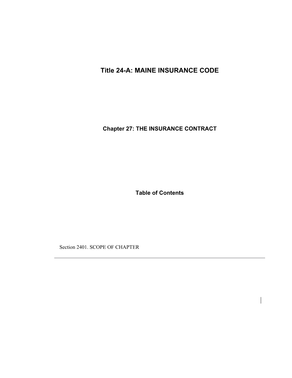 MRS Title 24-A, Chapter27: the INSURANCE CONTRACT