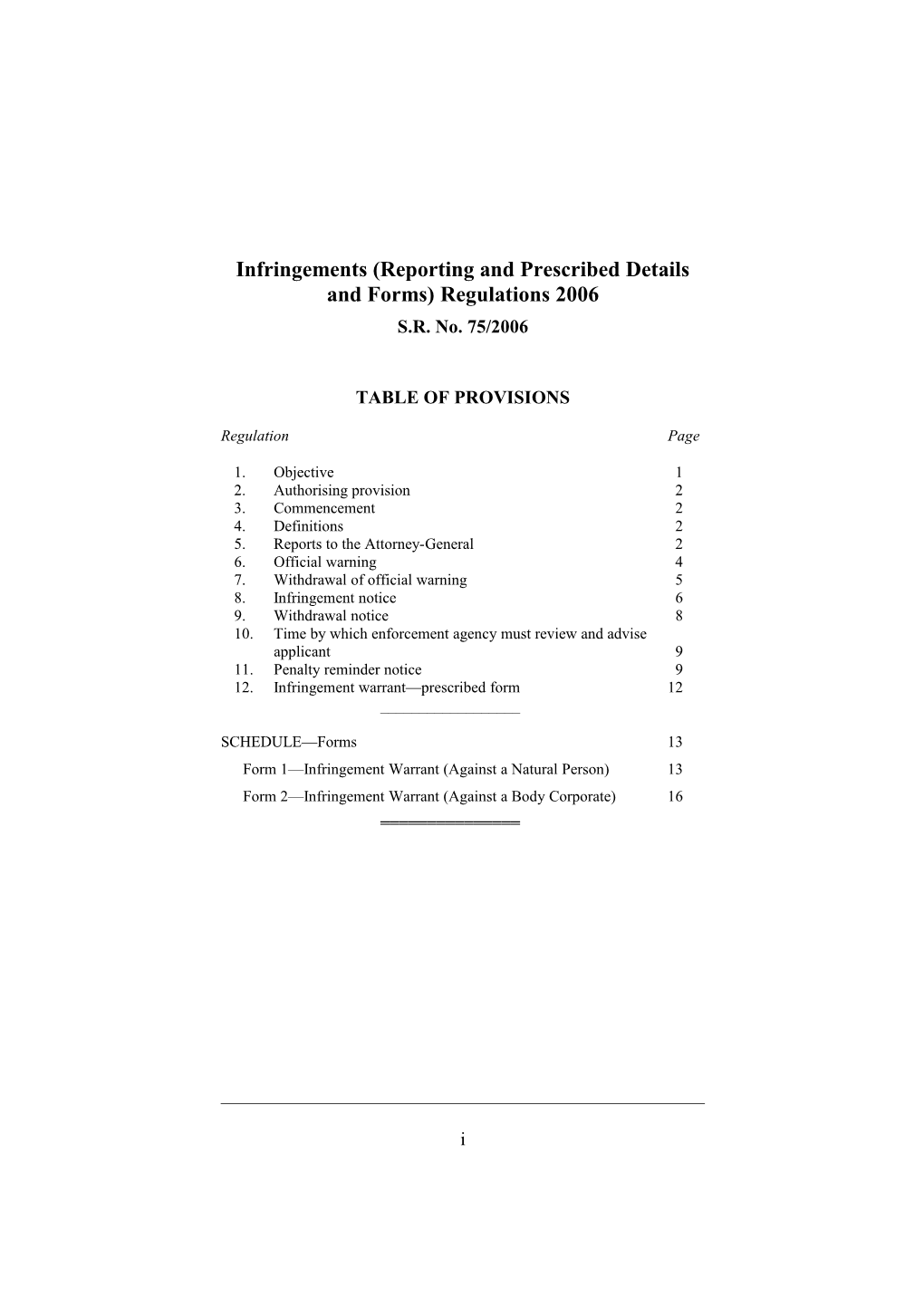 Infringements (Reporting and Prescribed Details and Forms) Regulations 2006