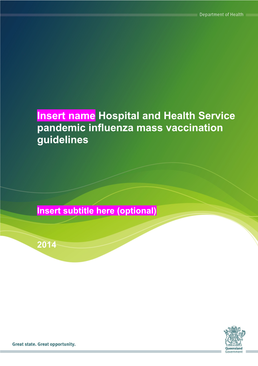 Hospital and Health Service Pandemic Influenza Mass Vaccination Guidelines - Template