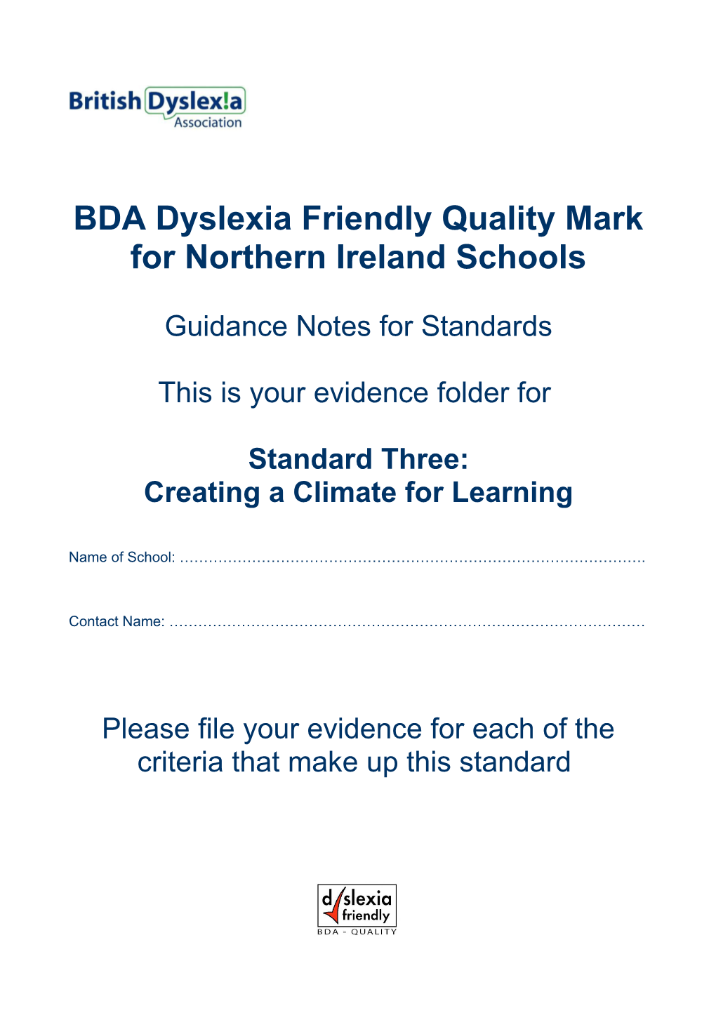 BDA Dyslexia Friendly Quality Mark for Northern Ireland Schools