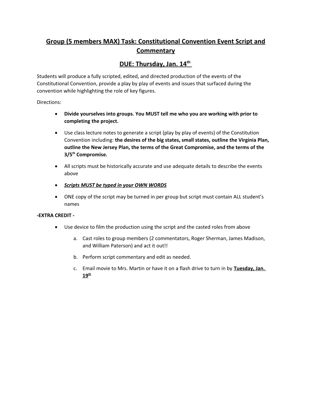 Group (5 Members MAX) Task: Constitutional Convention Event Script and Commentary