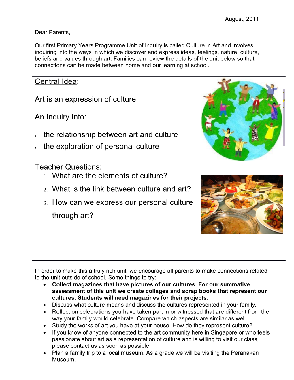 Ourfirst Primary Years Programme Unit of Inquiry Is Calledculture in Artand Involves Inquiring