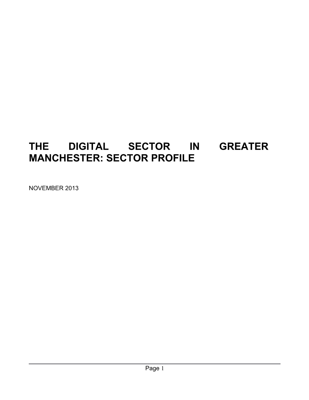 The Digital Sector in Greater Manchester: Sector Profile
